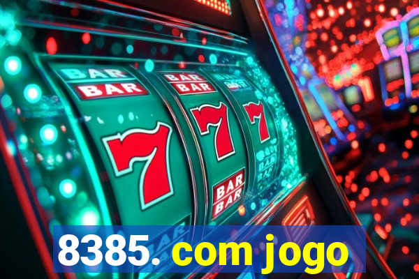 8385. com jogo